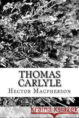 Thomas Carlyle Hector MacPherson 9781981156184