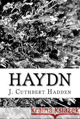 Haydn J. Cuthbert Hadden 9781981156412 Createspace Independent Publishing Platform