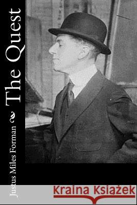 The Quest Justus Miles Forman 9781981157198 Createspace Independent Publishing Platform