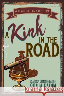 A Kink in the Road Sonia Parin 9781981167609 Createspace Independent Publishing Platform