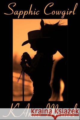 Sapphic Cowgirl K'Anne Meinel 9781981170678