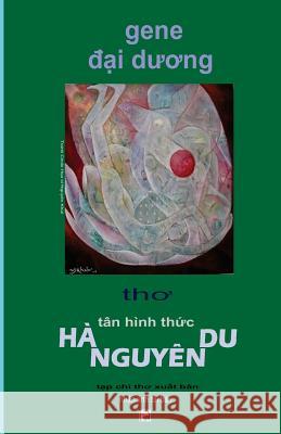 Gene Dai Duong Ha Nguyen Du 9781981174164 Createspace Independent Publishing Platform