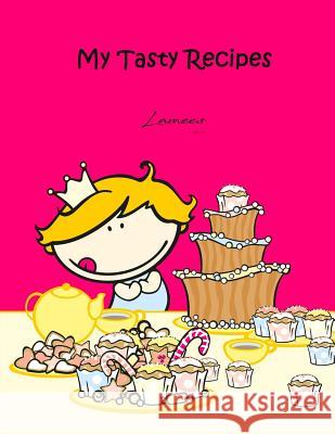 My Tasty Recipes Lamees Alhassar 9781981176892 Createspace Independent Publishing Platform