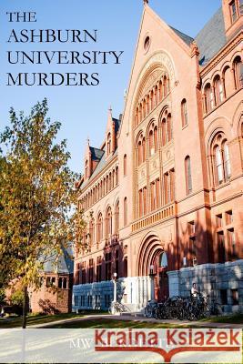 The Ashburn University Murders Mw Burdette 9781981184828 Createspace Independent Publishing Platform