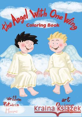 The Angel With One Wing: Coloring Book Strologo, Doriano 9781981186525 Createspace Independent Publishing Platform