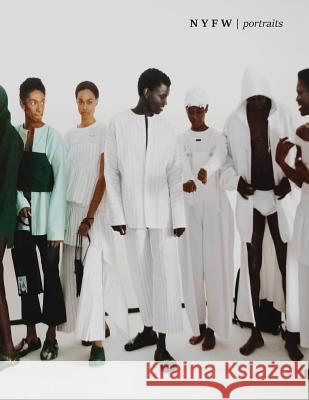 Nyfw: Portraits Khadijat Yussuff 9781981189809 Createspace Independent Publishing Platform