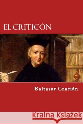 El criticon Gracian, Baltasar 9781981191796