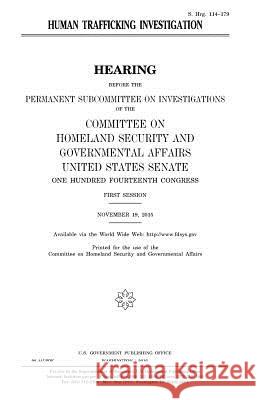 Human trafficking investigation Senate, United States House of 9781981198924 Createspace Independent Publishing Platform