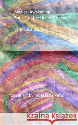 Magical Awakening Jessica Capasso 9781981205851