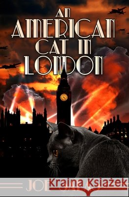 An American Cat In London Joe Salas 9781981215591