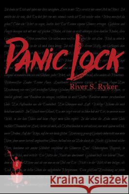 Panic Lock River S. Ryker 9781981221493 Createspace Independent Publishing Platform