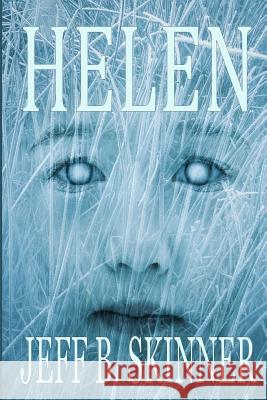 Helen Jeff B. Skinner 9781981221622 Createspace Independent Publishing Platform