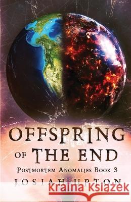 Offspring of The End Josiah Upton 9781981222506