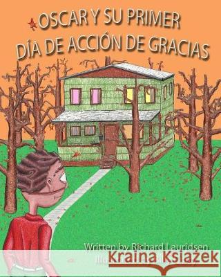 Oscar y Su Primer Día de Acción de Gracias Curry, Bill 9781981225118 Createspace Independent Publishing Platform