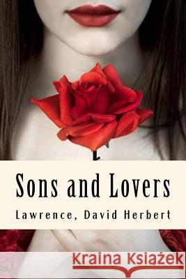 Sons and Lovers Lawrence Davi 9781981228553