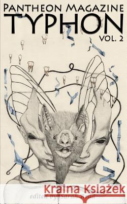 Typhon: A Monster Anthology Vol. 2 Pantheon Magazine Steve Toase Premee Mohamed 9781981234479