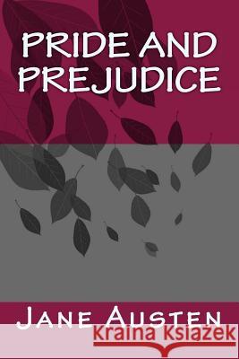 Pride and Prejudice Jane Austen 9781981245369 Createspace Independent Publishing Platform