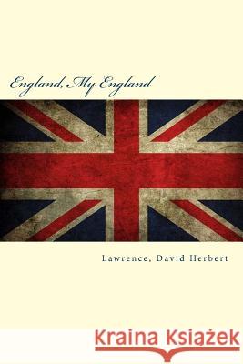 England, My England Lawrence Davi 9781981248735