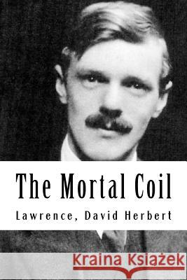 The Mortal Coil Lawrence Davi 9781981251858