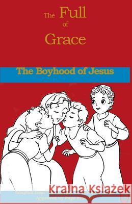 The Boyhood of Jesus Lamb Books 9781981279197 Createspace Independent Publishing Platform