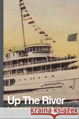 Up The River, Issue Five Albany Poets 9781981279203