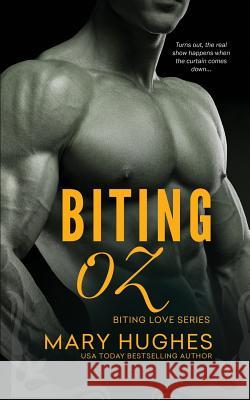 Biting Oz Mary Hughes 9781981291267