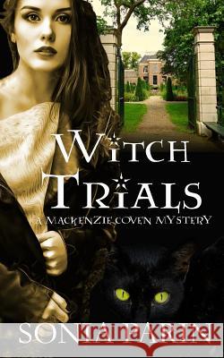 Witch Trials Sonia Parin 9781981312832 Createspace Independent Publishing Platform