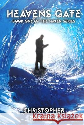 Heaven's Gate Christopher Paniccia 9781981313631