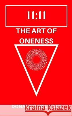 The Art of Oneness Donald V Williams 9781981314133