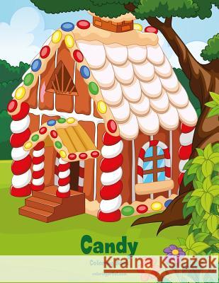 Candy Coloring Book 1 Nick Snels 9781981326594