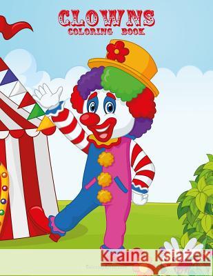 Clowns Coloring Book 1 & 2 Nick Snels 9781981326747 Createspace Independent Publishing Platform