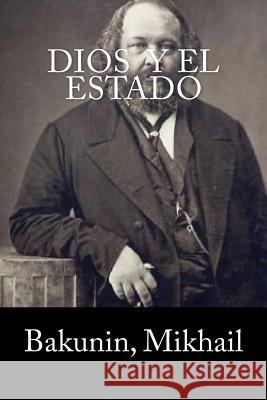 Dios y el Estado Mella, Ricardo 9781981328475 Createspace Independent Publishing Platform