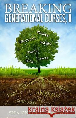 Breaking Generational Curses, II Min Shannon D. Brown Mr Michael O. Brow 9781981338375