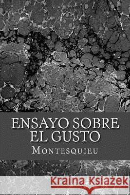 Ensayo sobre el gusto Montesquieu 9781981344963