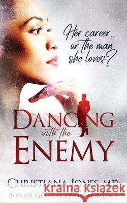 Dancing with the Enemy Christiana Jones 9781981360581 Createspace Independent Publishing Platform