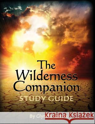 The Wilderness Companion Study Guide Glynda Lomax 9781981362523