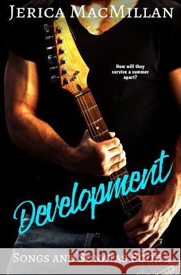 Development Jerica MacMillan 9781981363742 Createspace Independent Publishing Platform