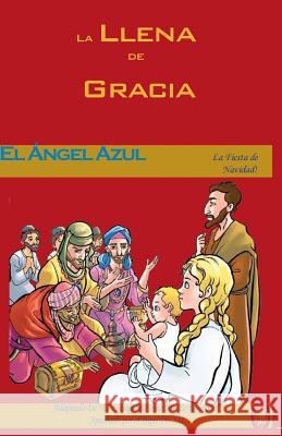 El Ángel Azul Books, Lamb 9781981367160 Createspace Independent Publishing Platform