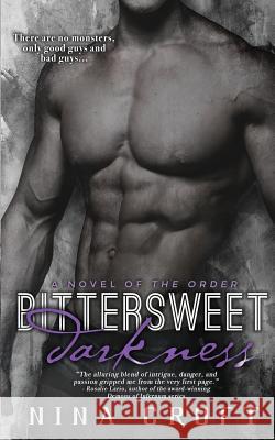 Bittersweet Darkness Nina Croft 9781981375295