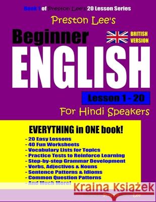 Preston Lee's Beginner English Lesson 1 - 20 For Hindi Speakers (British) Lee, Kevin 9781981376803