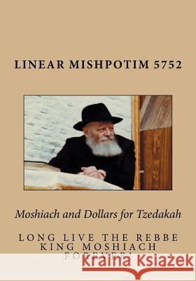 Moshiach and Dollars for Tzedakah R. Menachem M. Schneerso E. Y. Benyaminson 9781981382026 Createspace Independent Publishing Platform