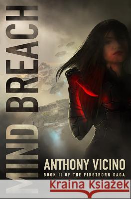 Mind Breach Anthony Vicino 9781981395354 Createspace Independent Publishing Platform