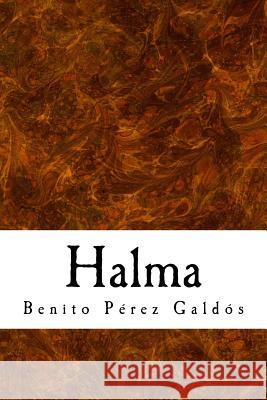 Halma Benito Pere 9781981399338 Createspace Independent Publishing Platform