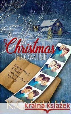 A Christmas Promise K. C. Wells Meredith Russell Michael Craft 9781981401086