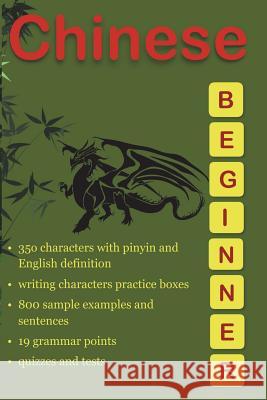 Chinese Beginner: easy to learn chinese language Nicolau, Zina 9781981413874