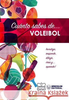 Cuánto sabes de... Voleibol Notebook, Wanceulen 9781981416356 Createspace Independent Publishing Platform