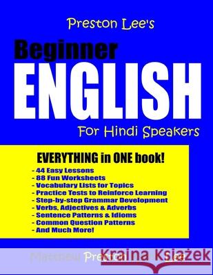 Preston Lee's Beginner English For Hindi Speakers Preston, Matthew 9781981419227 Createspace Independent Publishing Platform