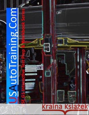 USAutoTraining.Com: : Interactive study, guide for the ASE G1 Test Oakes, Pamela 9781981419975