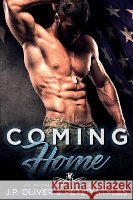 Coming Home J. P. Oliver 9781981436675 Createspace Independent Publishing Platform