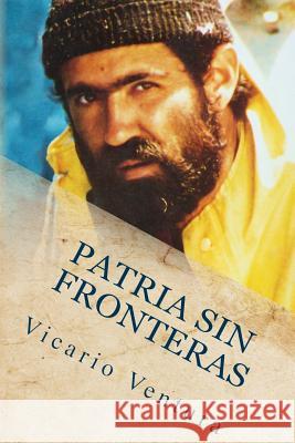 Patria sin fronteras Ventura, Vicario 9781981440207